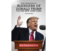 M P Prabhakaran How I Responded to Blunders of Donald Trump via The (Tascabile)