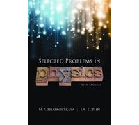 M.P. Shaskol'Skaya Selected Problems in Physics (Tascabile)