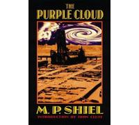 M. P. Shiel The Purple Cloud (Tascabile) Bison Frontiers of Imagination