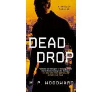 M.P. Woodward Dead Drop (Tascabile)