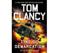 M.P. Woodward Tom Clancy Line of Demarcation (Tascabile) Jack Ryan Jr. Novel