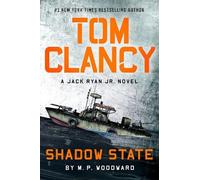 M.P. Woodward Tom Clancy Shadow State (Copertina rigida) Jack Ryan Jr. Novel