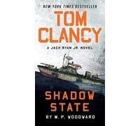 M.P. Woodward Tom Clancy Shadow State (Tascabile) Jack Ryan Jr. Novel