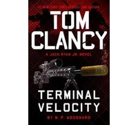 M P Woodward Tom Clancy Terminal Velocity (Copertina rigida)