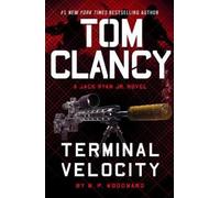 M.P. Woodward Tom Clancy Terminal Velocity (Tascabile) Jack Ryan Jr. Novel