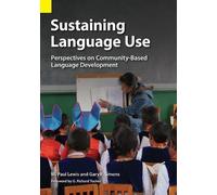 M Paul Lewis Gary F Simons Sustaining Language Use (Tascabile)