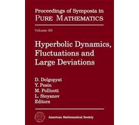 M. Pollicott D. Hyperbolic Dynamics, Fluctuations and Large (Copertina rigida)