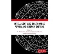 M. Premkumar Intelligent and Sustainable Power and Energy Systems (Tascabile)