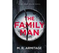 M. R. Armitage The Family Man (Tascabile) DCI John Drake