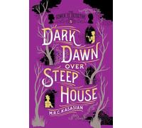 M. R. C. Kasasian Dark Dawn Over Steep House (Copertina rigida)
