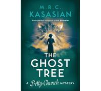 M.R.C. Kasasian The Ghost Tree (Tascabile) Betty Church Mystery