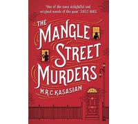 M.R.C. Kasasian The Mangle Street Murders (Tascabile)