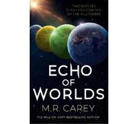 M. R. Carey Echo of Worlds (Copertina rigida) Pandominion