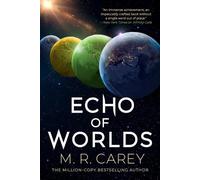 M R Carey Echo of Worlds (Tascabile) Pandominion
