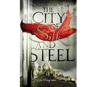 M. R. Carey Linda Carey Louise Carey The City of Silk and Steel (Tascabile)