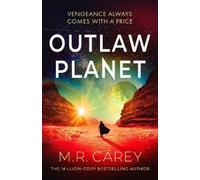 M. R. Carey Outlaw Planet (Tascabile) Pandominion
