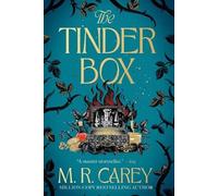 M R Carey The Tinder Box (Tascabile)