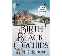 M R Dimond Birth of the Black Orchids (Tascabile)