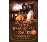 M R Dimond Rained Out and Other Texas Holiday Disasters (Tascabile)