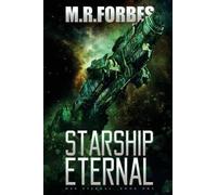 M R Forbes Starship Eternal (Tascabile) War Eternal