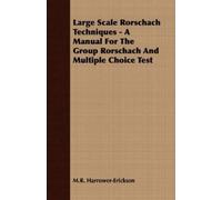 M.R. Harrower-E Large Scale Rorschach Techniques - A Manual For The (Tascabile)