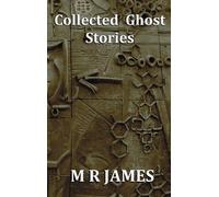 M. R. James Collected Ghost Stories - A Collection of 22 M R (Copertina rigida)