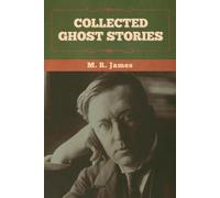M R James Collected Ghost Stories (Tascabile)