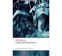 M. R. James Collected Ghost Stories (Tascabile) Oxford World's Classics