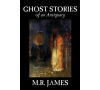 M. R. James Ghost Stories of an Antiquary (Tascabile)