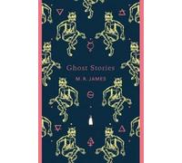 M. R. James Ghost Stories (Tascabile) Penguin English Library