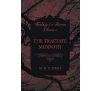 M. R. James The Tractate Middoth (Fantasy and Horror Classics) (Tascabile)