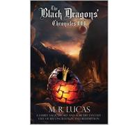 M R Lucas The Black Dragons' Chronicles III (Tascabile)