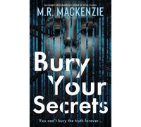 M R MacKenzie Bury Your Secrets (Tascabile)