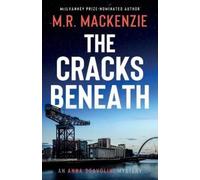 M R MacKenzie The Cracks Beneath (Tascabile) Anna Scavolini Mysteries