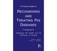 M.R. Muirhead Thomas A Pocket Guide to Recognising and Treating Pig (Tascabile)