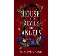 M R Pritchard House of Devils and Angels (Tascabile)