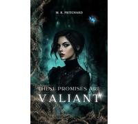 M R Pritchard These Promises are Valiant (Tascabile)