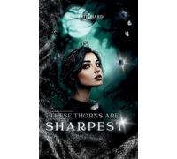 M R Pritchard These Thorns are Sharpest (Tascabile)