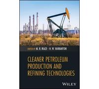 M. R. Riazi Cleaner Petroleum Production and Refining Technol (Copertina rigida)