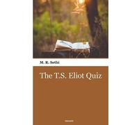 M. R. Sethi The T.S. Eliot Quiz (Tascabile)