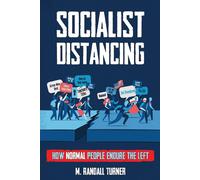 M Randall Turner Socialist Distancing (Tascabile)