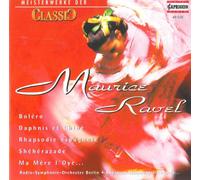 M. Ravel - Meisterwerke Der Classic