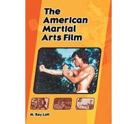 M. Ray Lott The American Martial Arts Film (Tascabile)