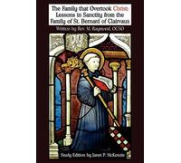 M Raymond The Family That Overtook Christ Study Edition (Tascabile)