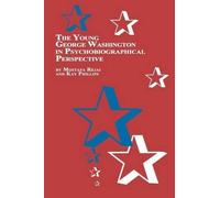 M Rejai Kay Phi The Young George Washington in Psychobiographical Pe (Tascabile)