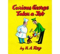 M. Rey Curious George Takes a Job (Tascabile)