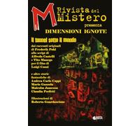 M-RIVISTA DEL MISTERO presenta DIMENSIONI IGNOTE