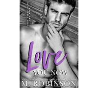 M Robinson Love You Now (Tascabile) Love Hurts Duet
