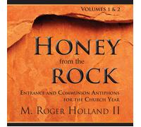 M. Roger Holland II Honey from the Rock Vol 1 & 2 (CD)