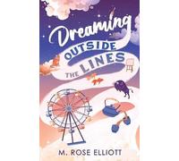 M Rose Elliott Dreaming Outside the Lines (Tascabile)